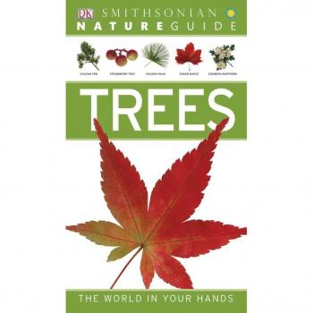 Nature Guide: Trees: The World in Your Hands