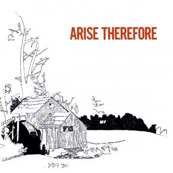 Arise, Therefore [Vinilo]