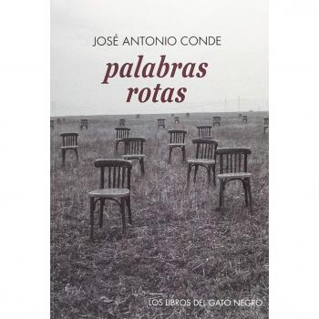 PALABRAS ROTAS - José Antonio Conde