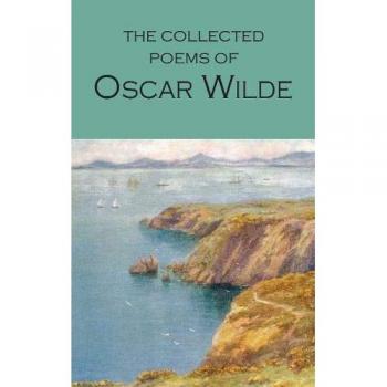 Collected Poems of Oscar Wilde