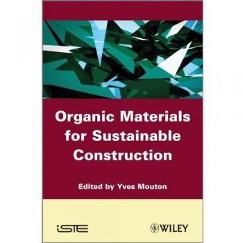 Mouton, Y: Organic Materials for Sustainable Civil Engineeri