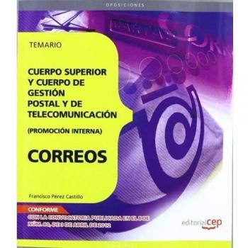 Cuerpo Superior y Cuerpo de Gestión Postal y de Telecomunicación.