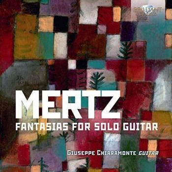 MERTZ: Fantasias for Solo Guitar