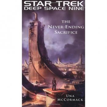 Star Trek: Deep Space Nine: The Never Ending Sacrifice