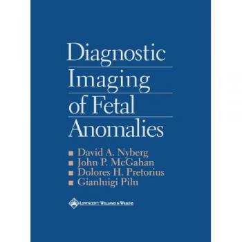 Diagnostic Imaging of Fetal Anomalies