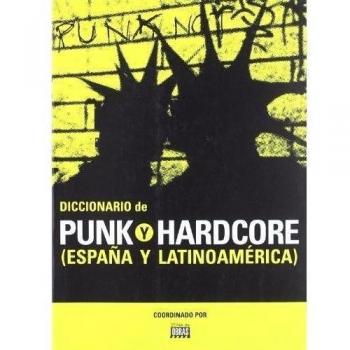 DICCIONARIO DE PUNK Y HARDCORE: