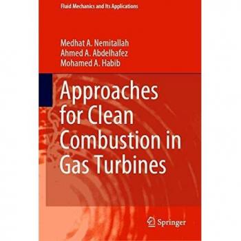 Approaches for Clean Combustion in Gas Turbines: 122