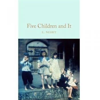 Cinco Niños y un Duende: Edición de Coleccionista de E. Nesbit (Biblioteca Macmillan)