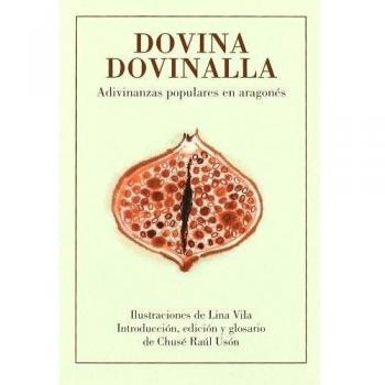 Dovina, dovinalla. Adivinanzas populares en aragonés