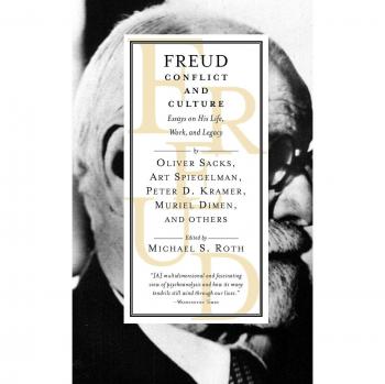 Freud: Conflicto y Cultura - Ensayos sobre su Vida, Obra y Legado