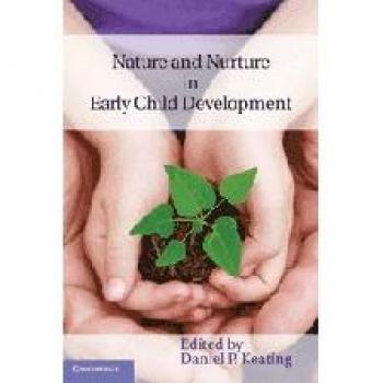 Desarrollo Infantil: Naturaleza y Crianza en la Primera Infancia