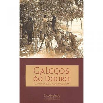Galegos do Douro na obra de João Araújo Correia