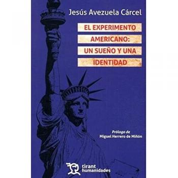 El Experimento Americano: un Sueño y una Identidad