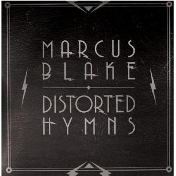 Marcus Blake Distorted Hymns (Vinyl) 12-Inch Album