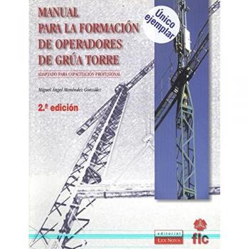 Manual Formacion De Operadores De Grua Torre 2ª Edicion