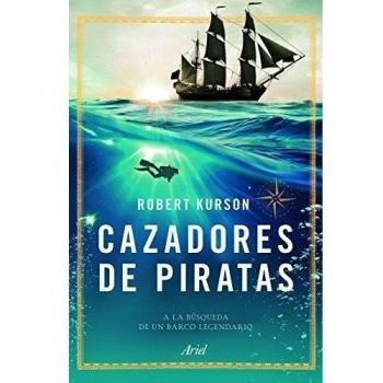 Cazadores de piratas: A la búsqueda de un barco legendario