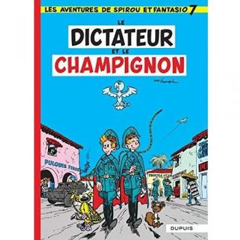 Cómic Spirou y Fantasio - Tomo 7: El Dictador y el Champiñón (Todos Públicos)