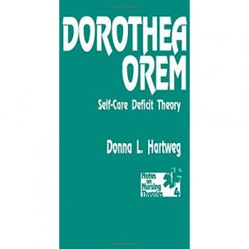Dorothea Orem: Self-Care Deficit Theory