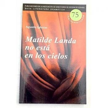 Matilde Landa no está en los cielos