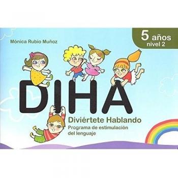 DIHA 5 AÑOS NIVEL 2 DIVIERTETE HABLANDO…