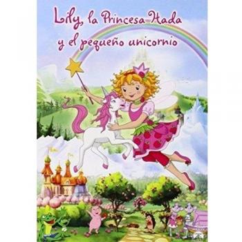Lili La Princesa Hada Y El Unicornio [DVD]