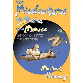 Las Desventuras de Mocha el Ratón: Libro 1 - Ritos de Paso (tapa blanda)