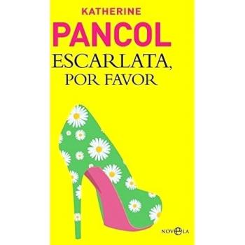Escarlata, por favor - Katherine Pancol