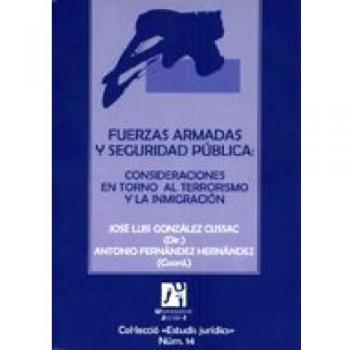 Fuerzas armadas y seguridad pública. Consideraciones en torno al terrorismo y la inmigración: 14