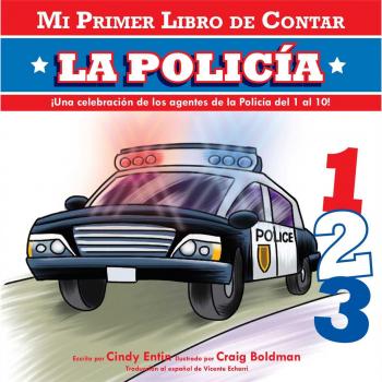 Mi Primer Libro de Contar: La Policia = The Police