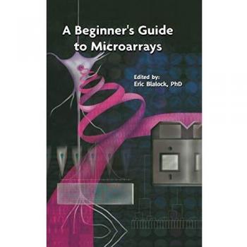 Beginner's Guide to Microarrays: Comprehensive Introduction and Practical Insights