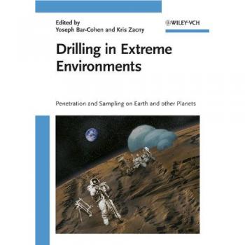 Extreme Environment Drilling: Earth and Planetary Penetration and Sampling Guide