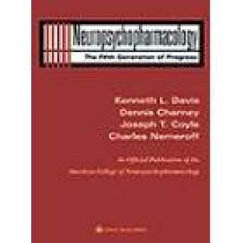 Neuropsychopharmacology: The Fifth Generation of Progress: An Official Publication of the American College of Neuropsychopharmacology