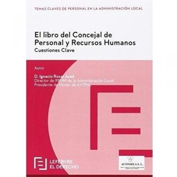 El libro del Concejal de Personal y Recursos Humanos: Cuestiones clave