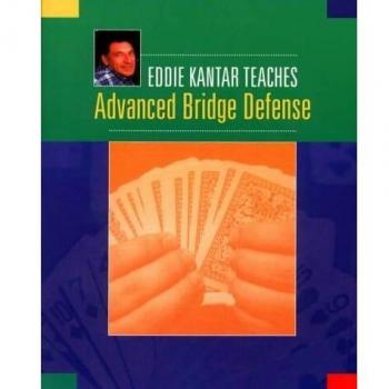 Eddie Kantar Teaches Advanced Bridge Defense