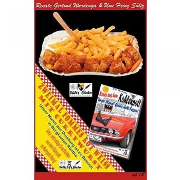 Cuentos Sexy y Divertidos del Ruhrpott: Zweimal Pommes Rot-Weiß con Currywurst (Tapa blanda)