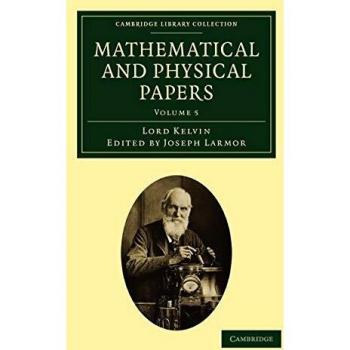 Conjunto de 6 Volúmenes de Artículos Matemáticos y Físicos: Artículos Matemáticos y Físicos - Volumen 5 (Colección de Biblioteca de Cambridge - Ciencias Físicas)