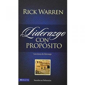 Purpose-Driven Leadership: Lessons from Nehemiah by Rick Warren