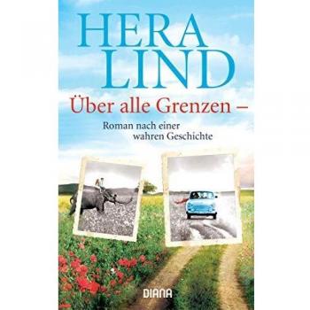 Hera Lind - Más Allá de las Fronteras: Novela Basada en una Historia Real