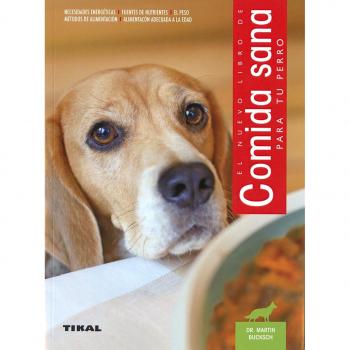Comida sana para tu perro - Bucksch Martin