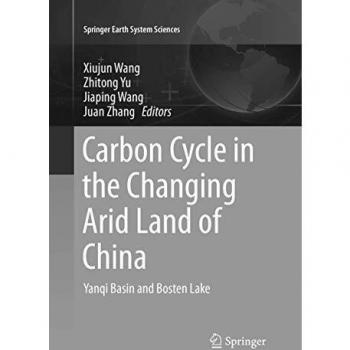 Carbon Cycle in the Changing Arid Land of China: Yanqi Basin and Bosten Lake