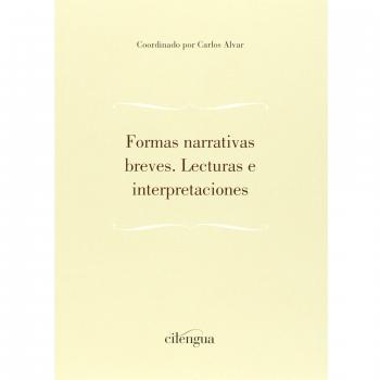 Formas narrativas breves.: Lecturas e interpretaciones: 2