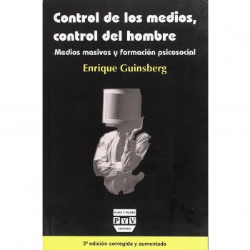 Control De Los Medios Control Del Hombre
