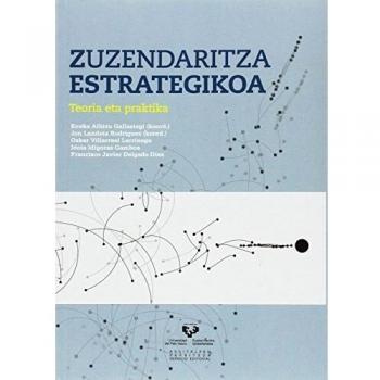 Zuzendaritza estrategikoa. Teoria eta praktika