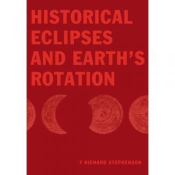 Eclipses Históricos y Rotación de la Tierra - Edición en Tapa Blanda
