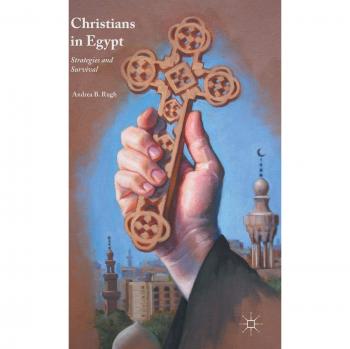 Christians in Egypt: Strategies and Survival