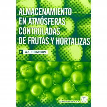 Almacenamiento en atmósferas controladas de frutas y hortalizas