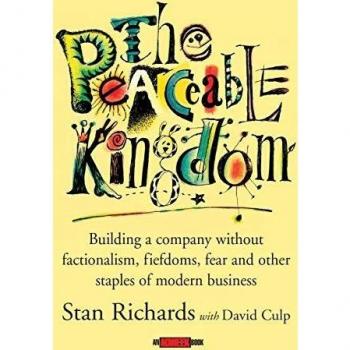 The Peaceable Kingdom: A Guide to Collaborative Business Culture and Leadership