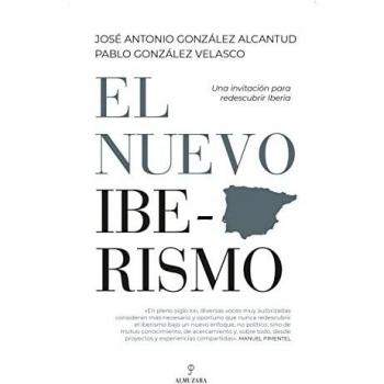 El nuevo iberismo: Iberia redescubierta (Pensamiento político
