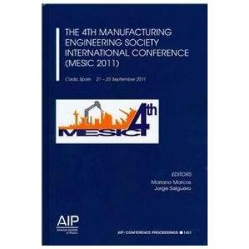 The 4th Manufacturing Engineering Society International Conference
