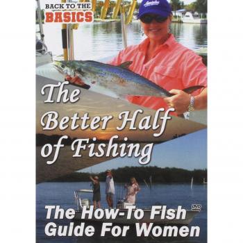 Women’s Fishing Guide: The Better Half of Angling